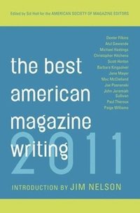 The Best American Magazine Writing (h�ftad)