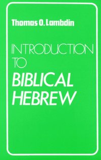 Introduction to Biblical Hebrew (h�ftad)