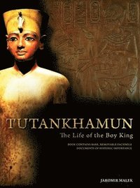 Tutankhamun: The Life Of The Boy King (h�ftad)