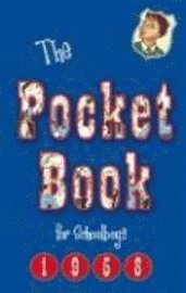 The Pocket Book for Schoolboys 1958 (inbunden)