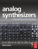 Analog Synthesizers: Understanding, Performing, Buying Book/CD Package (pocket)