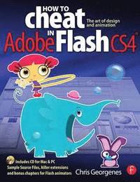 How to Cheat in Adobe Flash CS4 Book/CD Package ()