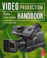 Video Production Handbook 5th Edition (h�ftad)