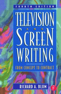 Television and Screen Writing 4th Edition (inbunden)