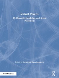 Virtual Vixens: 3D Character Modeling and Scene Placement (h�ftad)