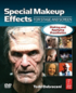Special Makeup Effects for Stage and Screen, Book/DVD Package
