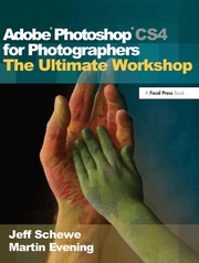 Adobe Photoshop CS4 for Photographers: The Ultimate Workshop Book/DVD Package
