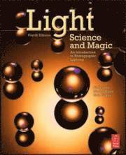 Light Science and Magic: An Introduction to Photographic Lighting 4th Edition (h�ftad)
