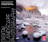 Digital Landscape Photography: In the Footsteps of Ansel Adams and the Great Masters