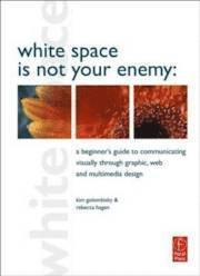 White Space is Not Your Enemy (h�ftad)