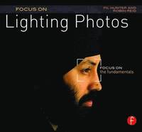 Focus On Lighting Photos: Focus on the Fundamentals (h�ftad)