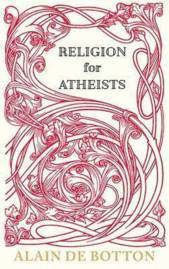 Religion For Atheists (h�ftad)