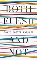 Both Flesh And Not (h�ftad)