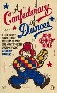 A Confederacy of Dunces (h�ftad)