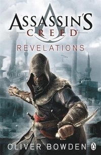 Assassin's Creed: Revelations (Novel) (h�ftad)