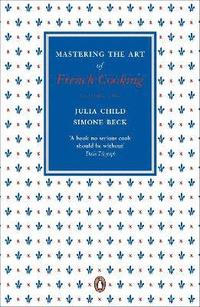 Mastering the Art of French Cooking: Vol.2 (inbunden)