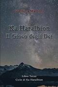 Ka Haralbion Il Gioco degli Dei