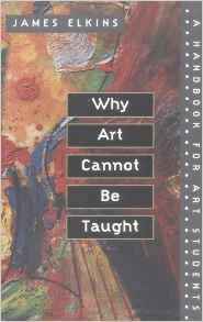 Why Art Cannot be Taught (h�ftad)