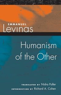 Humanism of the Other (h�ftad)