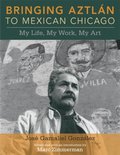 Bringing Aztlan to Mexican Chicago