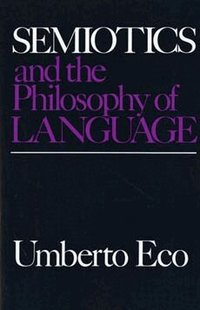 Semiotics and the Philosophy of Language (h�ftad)