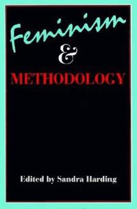 Feminism and Methodology (h�ftad)
