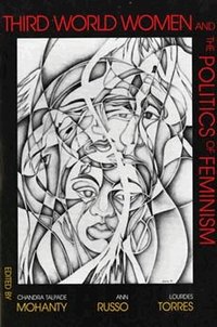 Third World Women and the Politics of Feminism (h�ftad)