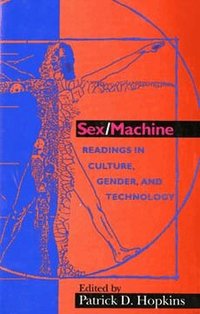Sex/Machine (h�ftad)