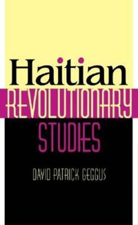 Haitian Revolutionary Studies (h�ftad)