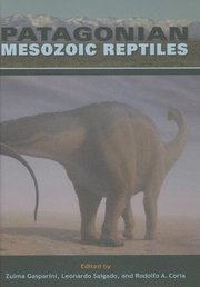 Patagonian Mesozoic Reptiles (inbunden)
