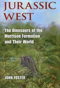 Jurassic West (inbunden)