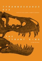 Tyrannosaurus Rex, the Tyrant King (inbunden)