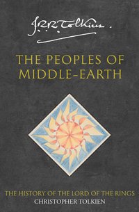 The Peoples of Middle-Earth (h�ftad)