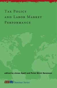 Tax Policy and Labor Market Performance (h�ftad)