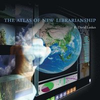 The Atlas of New Librarianship (inbunden)