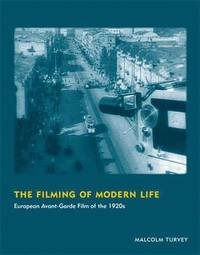 The Filming of Modern Life (inbunden)