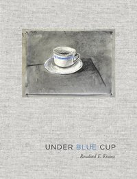 Under Blue Cup (inbunden)