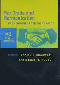 Fair Trade and Harmonization: Volume 2
