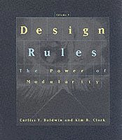 Design Rules: v. 1 The Power of Modularity (inbunden)