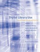 Digital Library Use (inbunden)