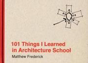 101 Things I Learned in Architecture School (inbunden)