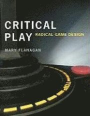 Critical Play (inbunden)