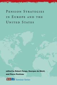 Pension Strategies in Europe and the United States (h�ftad)