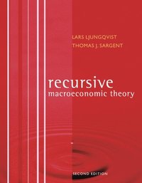 Recursive Macroeconomic Theory (inbunden)