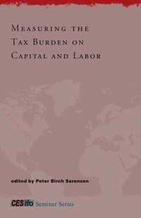 Measuring the Tax Burden on Capital and Labor (h�ftad)