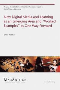 New Digital Media and Learning as an Emerging Area and 'Worked Examples' as One Way Forward (h�ftad)