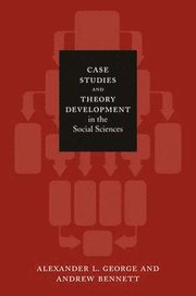 Case Studies and Theory Development in the Social Sciences (h�ftad)
