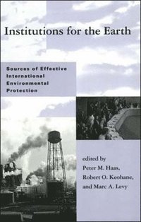 Institutions for the Earth (h�ftad)