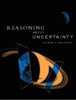 Reasoning About Uncertainty (h�ftad)