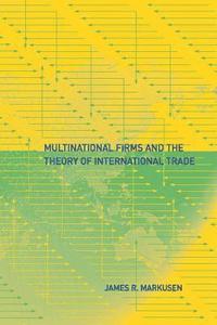 Multinational Firms and the Theory of International Trade (h�ftad)